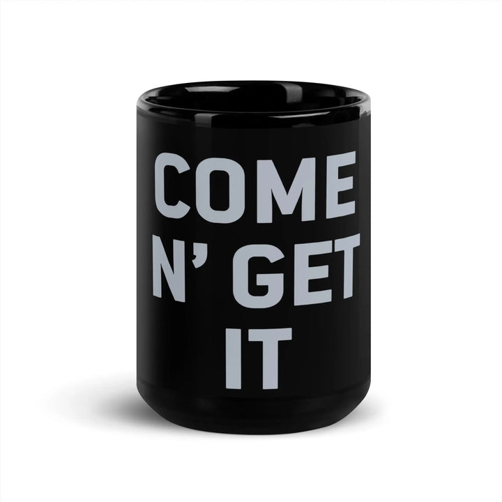 COME N’ GET IT - Black Glossy Mug - Mugs & Drinkware