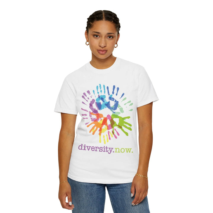 Diversity Now Unisex Garment-Dyed T-Shirt - Embrace Inclusivity and Colorful Expression - T-Shirt
