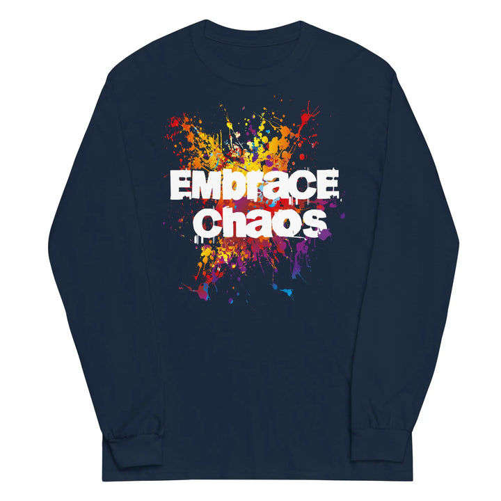 EMBRACE CHAOS - Long Sleeve Shirt - Navy / S - Unisex Long Sleeve