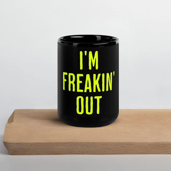 I’M FREAKIN’ OUT - Black Glossy Mug - Mugs & Drinkware