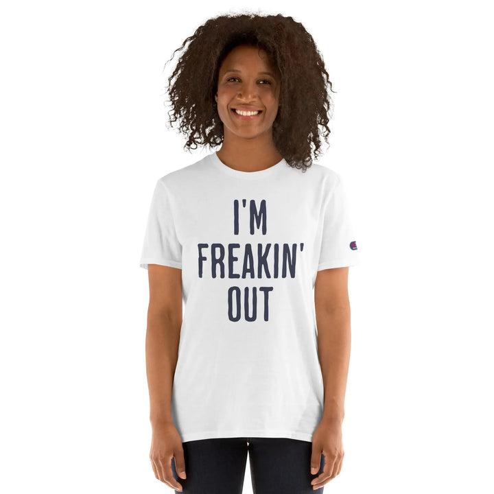 I’M FREAKIN’ OUT - Unisex T-Shirt - Unisex T-Shirt