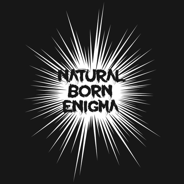 NATURAL BORN ENIGMA - Unisex Heavyweight T-Shirt - Unisex T-Shirt