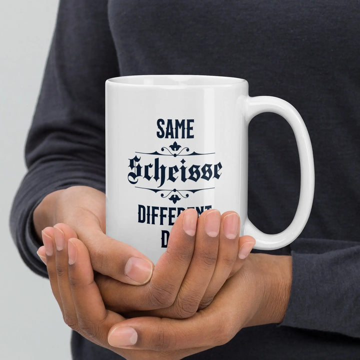 SAME SCHEISSE DIFFERENT DAY - White glossy mug - 15oz - Mugs & Drinkware