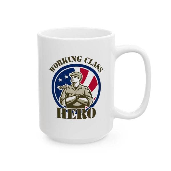 WORKING CLASS HERO - 15oz Ceramic Mug - 15oz - Mugs & Drinkware
