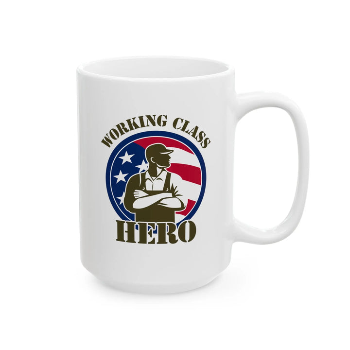 WORKING CLASS HERO - 15oz Ceramic Mug - 15oz - Mugs & Drinkware