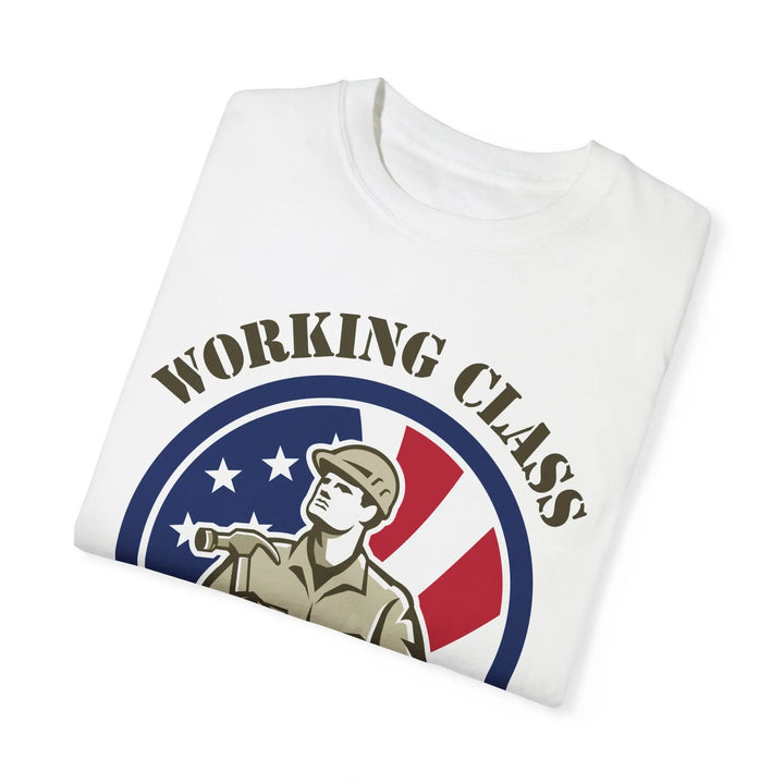 WORKING CLASS HERO - Garment-Dyed T-shirt - Unisex T-Shirt